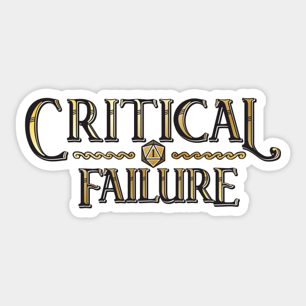 Critical Failure Natural 1 Golden Vintage Sticker by Wolfkin Design